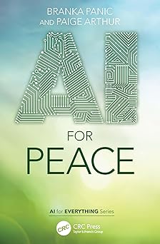 ai for peace 1st edition branka panic ,paige arthur 1032418370, 978-1032418377