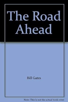 the road ahead 1st edition bill gates ,richard m davidson 0788704583, 978-0788704581
