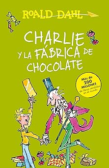 charlie y la fa brica de chocolate / charlie and the chocolate factory 1st edition roald dahl 1947783351,