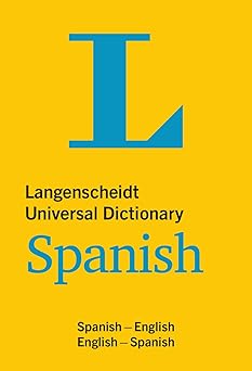 langenscheidt universal dictionary spanish spanish english/english spanish 1st edition langenscheidt