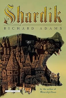 shardik the extraordinary fantasy novel by the author of watership down 1st edition richard adams 1585671827,