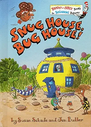snug house bug house 1st edition susan schade ,jon buller 0679853006, 978-0679853008