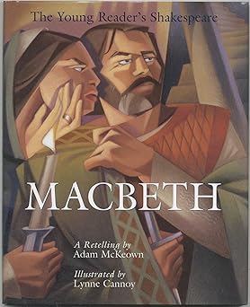 the young readers shakespeare macbeth 1st edition adam mckeown ,lynne cannoy 1402711166, 978-1402711169