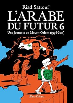 larabe du futur volume 6 1st edition riad sattouf 2370734248, 978-2370734242