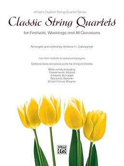 classic string quartets for festivals weddings and all occasions conductor score 1st edition andrew h