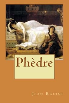 pha dre 1st edition jean racine ,alba longa 1530188644, 978-1530188642