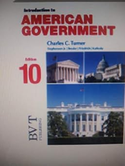 intro to american government 1st edition charles turner 1517807921, 978-1517807924