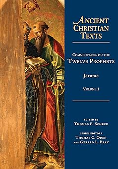 commentaries on the twelve prophets volume 1 1st edition jerome ,thomas p scheck 0830829164, 978-0830829163