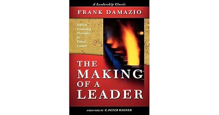 the making of a leader 1st edition frank damazio ,c peter wagner 0914936840, 978-0914936848