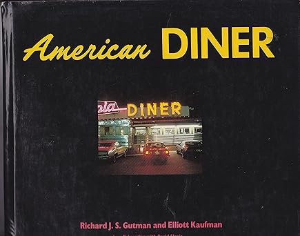 american diner 1st edition richard j s gutman 0060116986, 978-0060116989