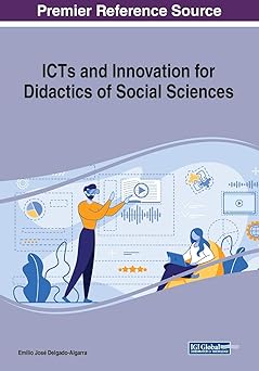 icts and innovation for didactics of social sciences 1st edition emilio josa c delgado algarra 1799828832,