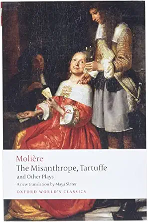 the misanthrope tartuffe and other plays 1st edition molia re ,maya slater 0199540187, 978-0199540181