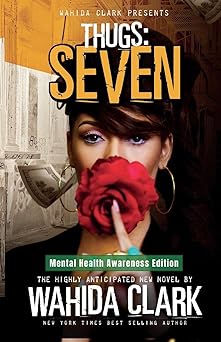 thugs seven thugs and the women who love them 1st edition wahida clark 1947732447, 978-1947732445