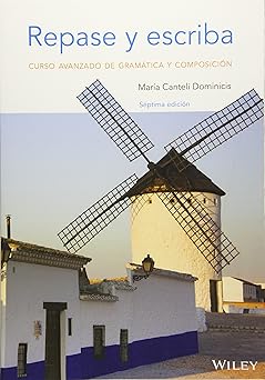 repase y escriba curso avanzado de grama tica y composicia n 1st edition maria canteli dominicis 1118509315,