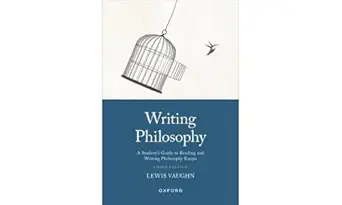 writing philosophy a students guide to reading and writing philosophy essays 1st edition lewis vaughn