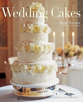 wedding cakes 1st edition mich turner 0789318148, 978-0789318145