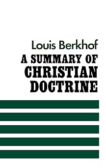 summary of christian doctrine 1st edition louis berkhof 0851510558, 978-0851510552