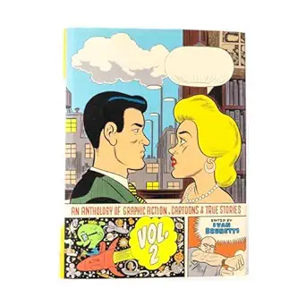 an anthology of graphic fiction cartoons and true stories volume 2 1st edition ivan brunetti 0300126719,
