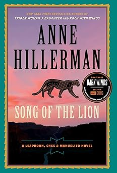 song of the lion a leaphorn chee and manuelito novel 1st edition anne hillerman 0062821741, 978-0062821744