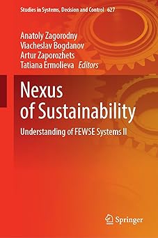 nexus of sustainability understanding of fewse systems d i 1st edition anatoly zagorodny ,viacheslav bogdanov