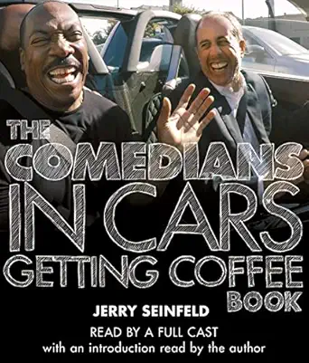 the comedians in cars getting coffee book 1st edition jerry seinfeld ,full cast 179714989x, 978-1797149899