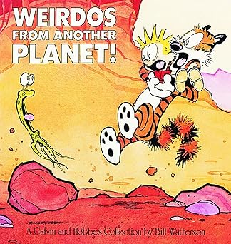 weirdos from another planet a calvin and hobbes collection 1st edition bill watterson 0836218620,