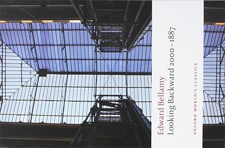 looking backward 2000 1887 1st edition edward bellamy ,matthew beaumont 0199552576, 978-0199552573