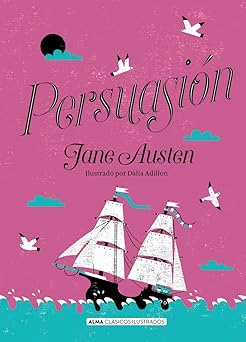 persuasia n 1st edition jane austen ,da lia adillon 8417430644, 978-8417430641