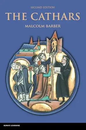the cathars 1st edition malcolm barber 1408252589, 978-1408252581