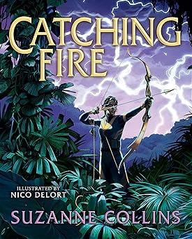 catching fire 1st edition suzanne collins ,nico delort 1546159541, 978-1546159544