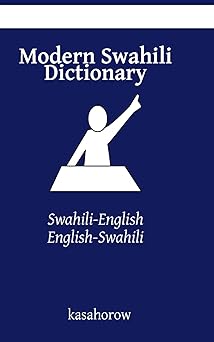 modern swahili dictionary swahili english english swahili 1st edition kasahorow 1495938514, 978-1495938511
