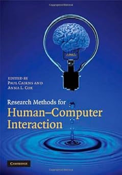 research methods for human computer interaction 1st edition paul cairns ,anna l cox 0521870127, 978-0521870122