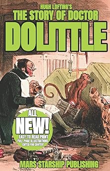 the story of doctor dolittle 1st edition hugh lofting ,mars starship publishing 1659230977, 978-1659230970