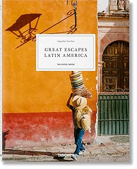 great escapes latin america the hotel book 1st edition angelika taschen 3836584352, 978-3836584357