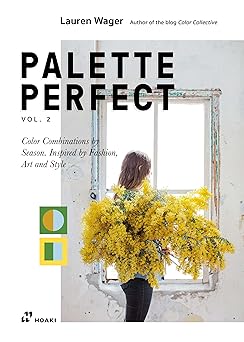 color collectives palette perfect vol 2 color combinations by season inspired by fashion art and style 1st