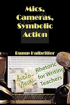 mics cameras symbolic action audio visual rhetoric for writing teachers 1st edition scott k halbritter ,bump