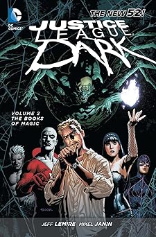 justice league dark vol 2 the books of magic no 1 1st edition jeff lemire ,mikel janin 1401240240,
