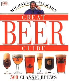 michael jacksons great beer guide 1st edition michael jackson ,sharon lucas 0789451565, 978-0789451569
