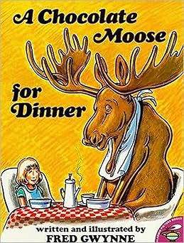 a chocolate moose for dinner 1st edition fred gwynne 0671667416, 978-0671667412