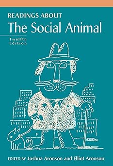 readings about the social animal 1st edition joshua aronson ,elliot aronson 1464178720, 978-1464178726