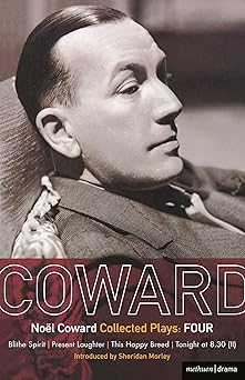 coward plays 4 blithe spirit present laughter this happy breed tonight at 8 30 1st edition noa l coward