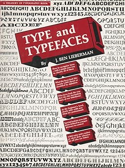 type and typefaces a treasury of typography book 1st edition j ben lieberman 0918142016, 978-0918142016