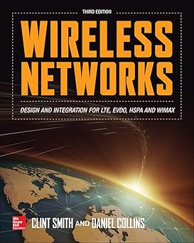 wireless networks 1st edition clint smith ,daniel collins 0071819835, 978-0071819831