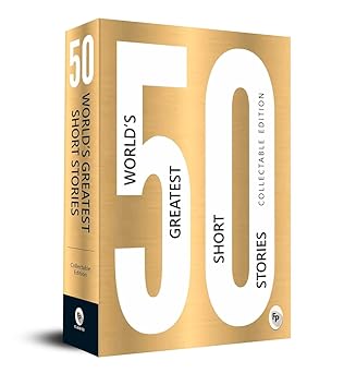 50 worlda s greatest short stories 1st edition various 938653827x, 978-9386538277