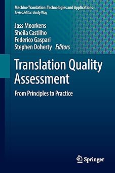translation quality assessment 1st edition moorkens 3319912402, 978-3319912400