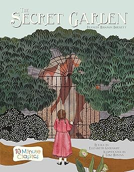 the secret garden 1st edition elizabeth goodnight ,toko hosoya ,frances hodgson burnett 1486711995,