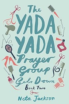 the yada yada prayer group gets down 1st edition neta jackson 1401689841, 978-1401689841
