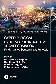 cyber physical systems for industrial transformation 1st edition gunasekaran manogaran ,nour eldeen mahmoud