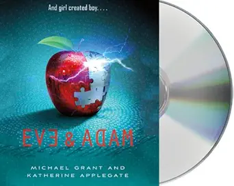 eve and adam 1st edition katherine applegate ,michael grant ,jenna lamia ,holter graham 1427226636,