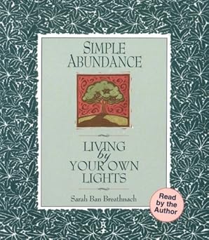 simple abundance living by your own lights 1st edition sarah ban breathnach 1586214071, 978-1586214074